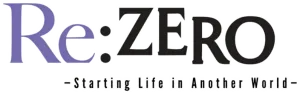Re:ZERO -Starting Life in Another World-