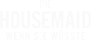 The Housemaid – Wenn sie wüsste