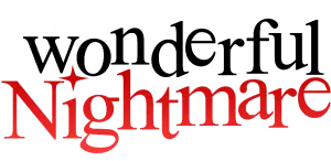Wonderful Nightmare