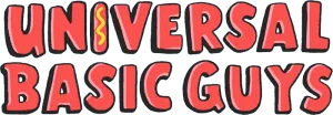 Universal Basic Guys