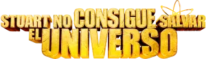 Stuart no consigue salvar el universo