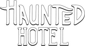 Haunted Hotel