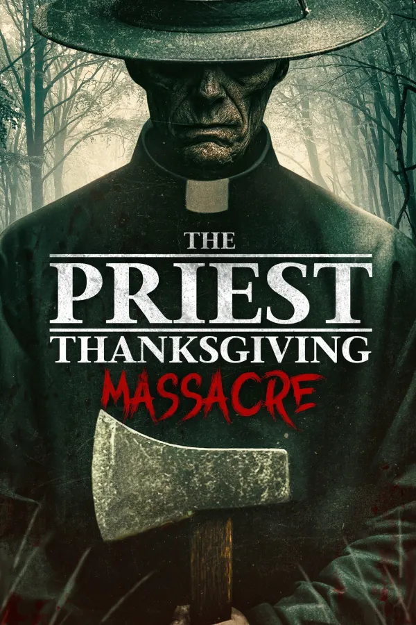 The Priest: Thanksgiving Massacre