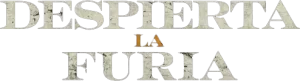 Despierta la furia