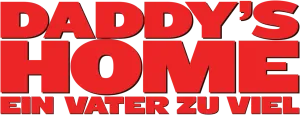 Daddy’s Home – Ein Vater zu viel