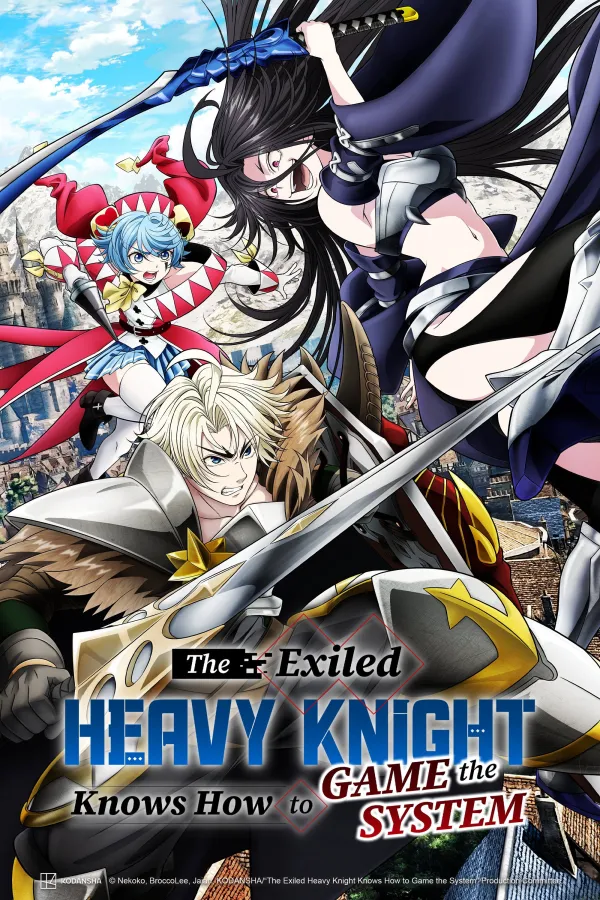 The Exiled Heavy Knight Knows How to Game the System