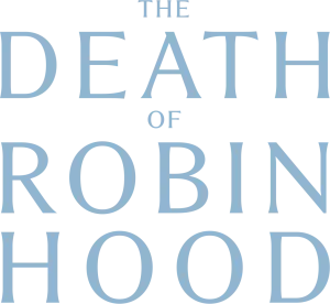 The Death of Robin Hood