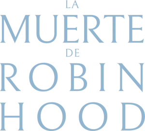 La muerte de Robin Hood