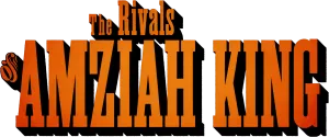 The Rivals of Amziah King