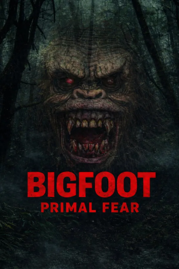 Bigfoot Primal Fear