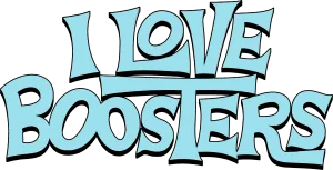 I Love Boosters