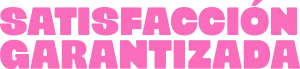 Satisfacción garantizada