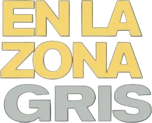 En la zona gris