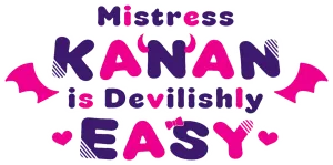 Mistress Kanan Is Devilishly Easy
