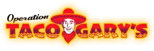 Operation Taco Gary's