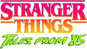 Stranger Things: Tales from '85