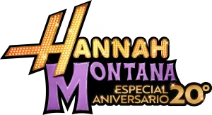 Hannah Montana: 20 aniversario