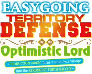 Easygoing Territory Defense by the Optimistic Lord