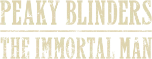 Peaky Blinders: The Immortal Man