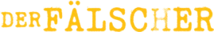 Der Fälscher