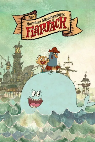 Similar to «My Brother the Minotaur»: The Marvelous Misadventures of Flapjack