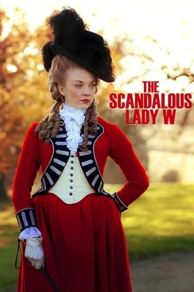 Empfehlung zu «American Pie – Wie ein heißer Apfelkuchen»: The Scandalous Lady W