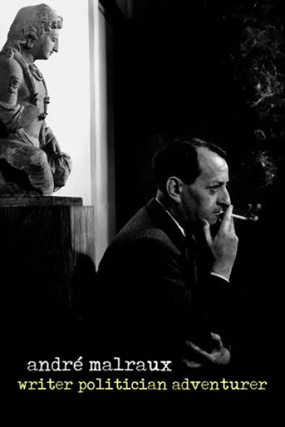 «Guillermo Del Toro Evreni» için öneri: André Malraux: Yazar, Politikacı, Maceracı