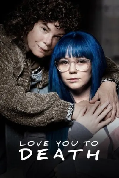 Ähnlich wie «Dites-lui que je l’aime»: Love You to Death