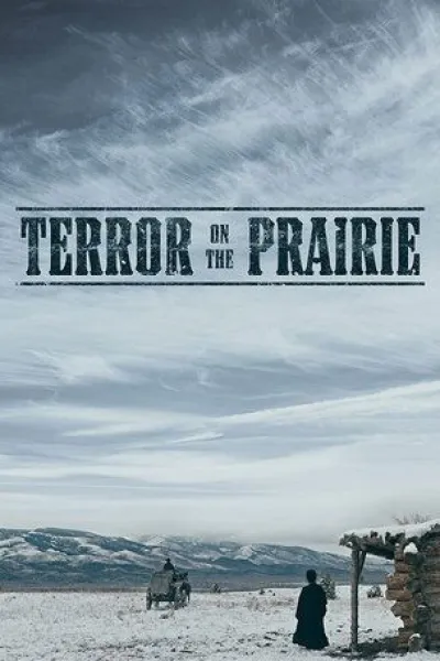Ähnlich wie «Pinkerton»: Terror on the Prairie