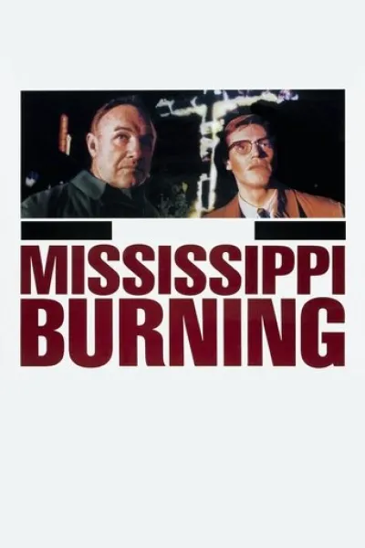 Similar to «By Any Means»: Mississippi Burning