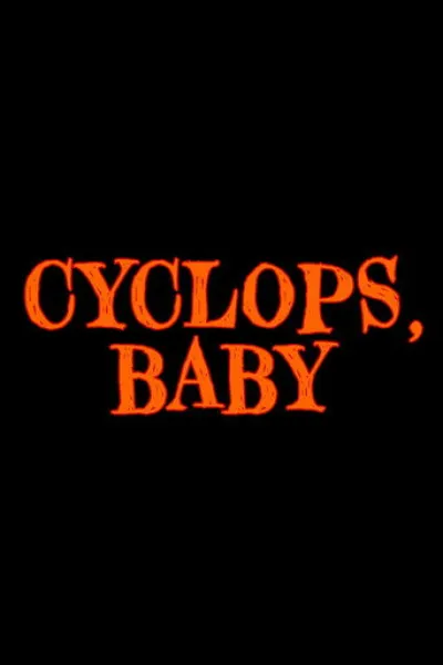Empfehlung zu «Normal»: Cyclops, Baby