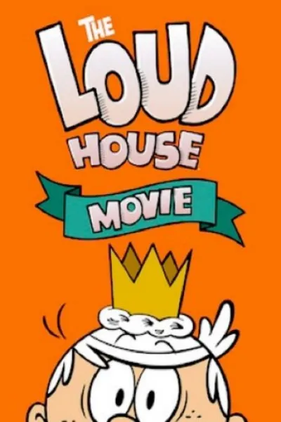 Similar to «Dear You»: The Loud House Movie