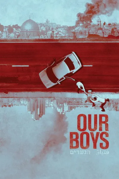 Recommended with «Vigil»: Our Boys