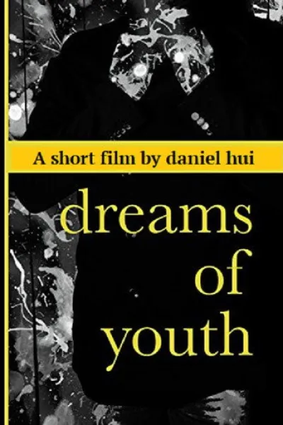 Recomendado con «La hija pequeña»: Dreams of Youth