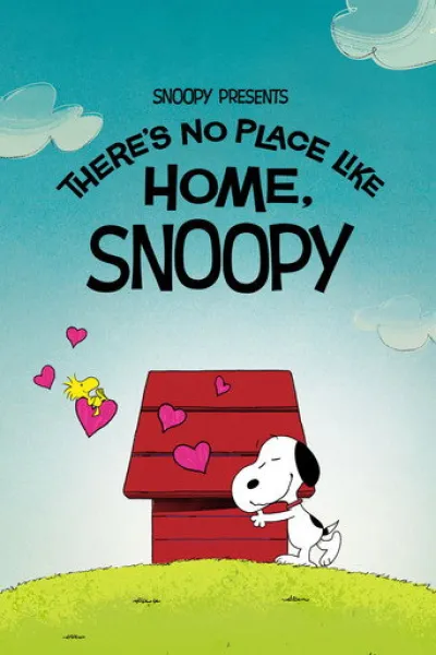 Similar to «Strawberry Shortcake's Summer Vacation»: Snoopy Presents: There's No Place Like Home, Snoopy