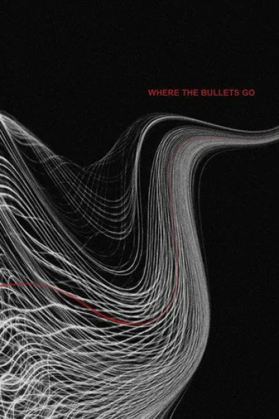 Recommended with «The Cycle»: Where the Bullets Go