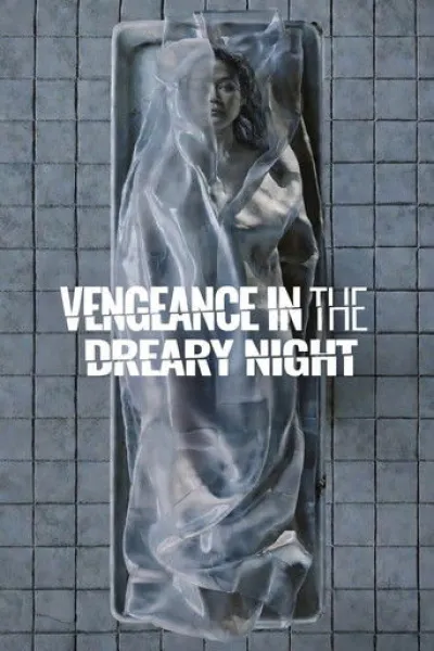 Recommended with «Hidden Murder»: Vengeance in the Dreary Night