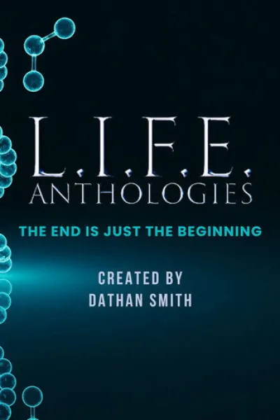 Recommended with «A Remarkable Place to Die»: L.I.F.E. Anthologies