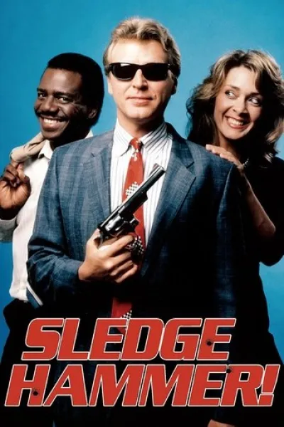 Recommended with «Law & Order»: Sledge Hammer!