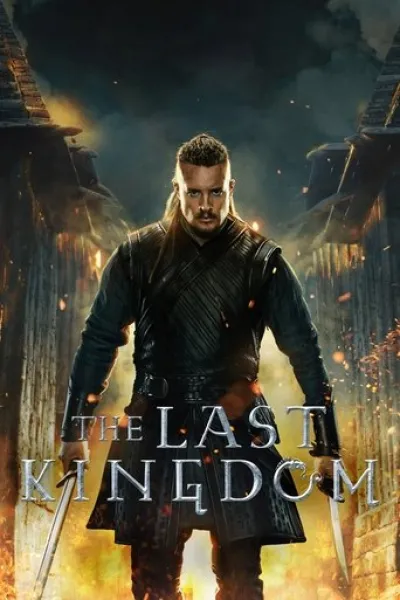 Similar to «Vikings: Valhalla»: The Last Kingdom