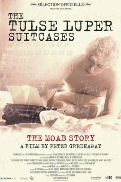 Recommandé avec «1917» : The Tulse Luper Suitcases, Part 1: The Moab Story