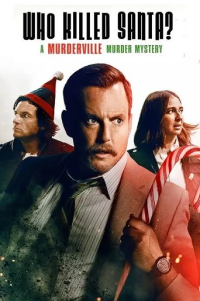 Semblable à «Violent Night 2» : Who Killed Santa? A Murderville Murder Mystery