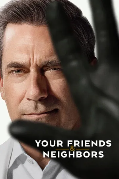 Recommended with «The Lowdown»: Your Friends & Neighbors