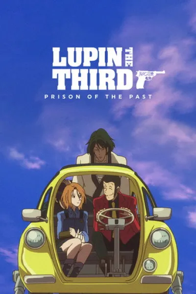 Recommended with «Wind Breaker»: Lupin the Third: Prison of the Past
