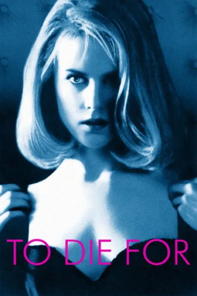 Recommended with «Good Will Hunting»: To Die For