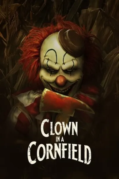Similar to «I Know Exactly How You Die»: Clown in a Cornfield