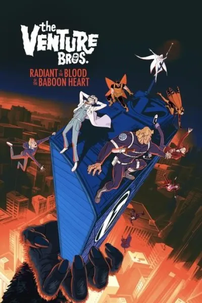 Similar to «Son of a Rich 3»: The Venture Bros.: Radiant Is the Blood of the Baboon Heart