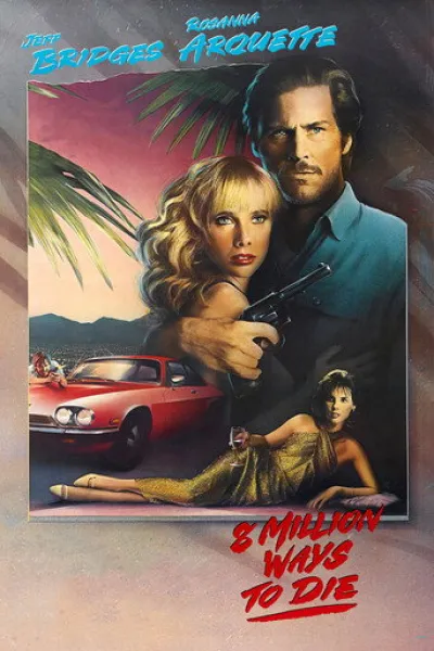 Recommended with «Mexico 86»: 8 Million Ways to Die