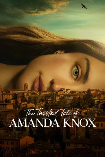 Similar to «Monster: The Lizzie Borden Story»: The Twisted Tale of Amanda Knox