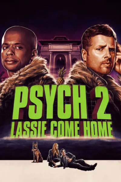 Parecido a «Aída y vuelta»: Psych 2: Lassie Regresa